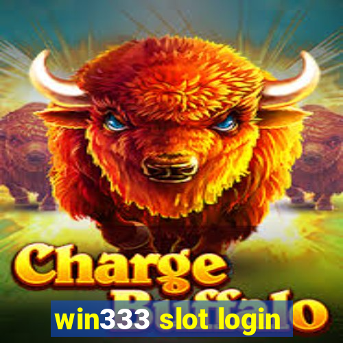 win333 slot login